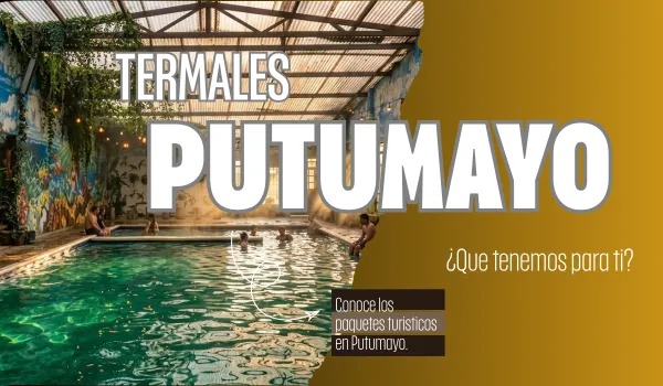 Destinos turísticos del Putumayo